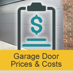Garage Door Cost & Prices Guide for New & Replacement Garage Door Installation